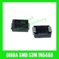 S3M diode diode Smd 1N5408 3A 1000V 1N IN 5408 IN5408 3 Ampere
