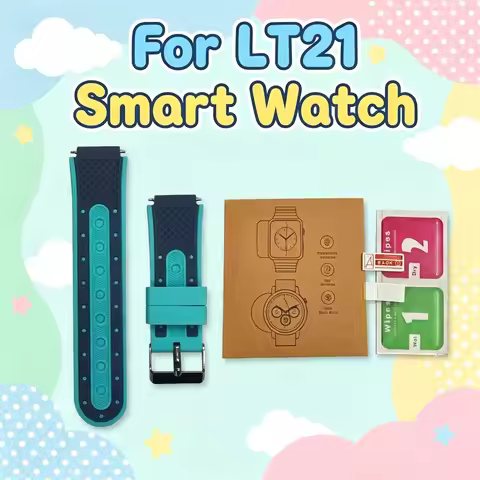 1PC Replace Strap And Film Protector Wrist Strap For LT21 Smart Watch Strap Kids 4G GPS Watch