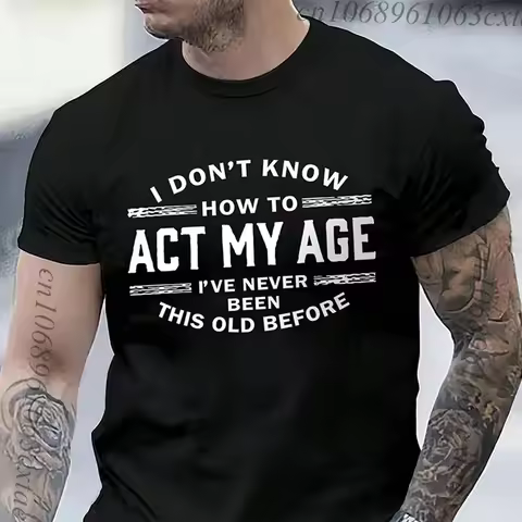 Men's Summer Fashion T-shirts Funny Act My Age Letter Print T-shirts Loose Large Casual Round Neck S