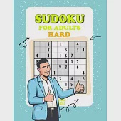 Sudoku for Adults Hard: Sudoku Puzzles for Adults, Hard Level with Full Solutions, Best Activity Game for Smart Experts &amp; Seniors With Solving