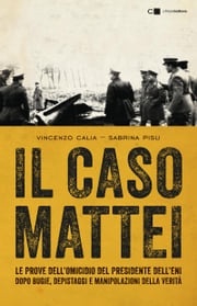 Il caso Mattei Vincenzo Calia