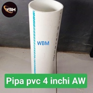 pipa paralon 4" inch aw pipa pvc tebal