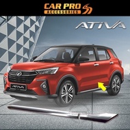 Perodua Ativa Body Side Moulding Trim Lining Accessories Protector Chrome aksesori Gear Up Bodykit B