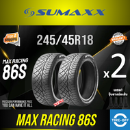 SUMAXX 245/45R18 MAX RACING 86S ยางใหม่ ผลิตปี2024 ราคาต่อ2เส้น แถมจุ๊บลมยางต่อเส้น ยาง ลาย420 ซูแม็