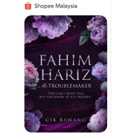 CIK BAWANG FAHIM HARIZ