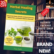 Herbal Healing Secrets: 500 Natural Remedies for Every Ailment: by Fiona Smith