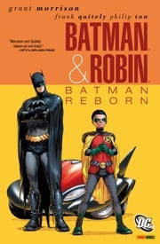 Batman &amp; Robin - Batman Reborn Grant Morrison