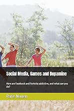 Social Media, Games and Dopamine: How are Facebook and Fortnite addictive, and what can you do?