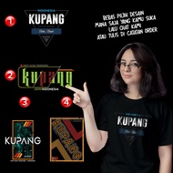 Kaos Distro KUPANG Premium - 4 DESAIN BEBAS PILIH KUPANG - XKPG3