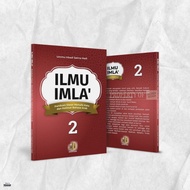 Buku Ilmu Imla’ Jilid 2 - Daar Ilmi