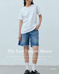 Taupe.brand - The Easy Denim Shorts กางเกงขาสั้น ทรง Bermuda ที่มีความคลาสสิกและเสริมให้ขาดูสวย ความ