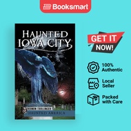 Haunted Iowa City - Hardcover - English - 9781540230300