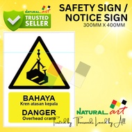 DANGER KREN HEAD TOP SIGN, DANGER OVERHEAD CRANE SIGN