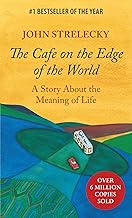 The Cafe on the Edge of the World: A Story About the Meaning of Life