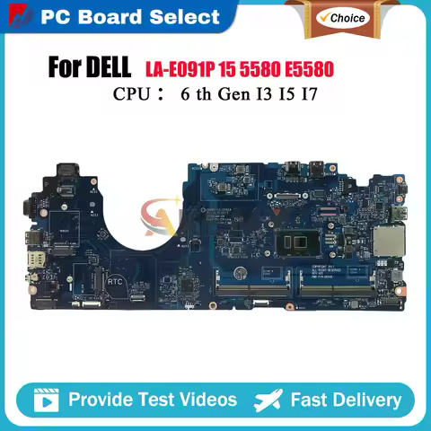Laptop Motherboard For Dell Latitude 5580 LA-E091P with i3 i5 i7 6th CPU 00C098 0V6V32 0M3HDV 0Y2K9C