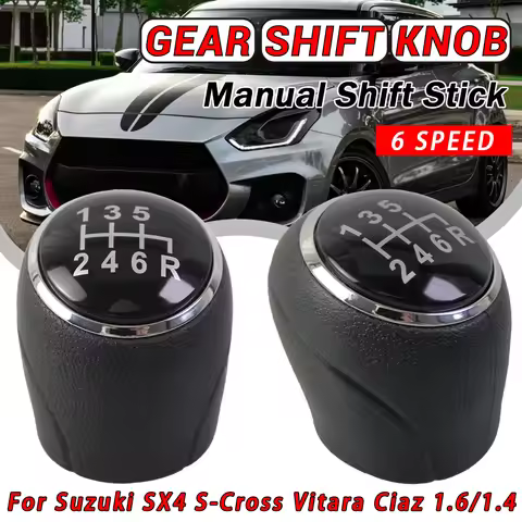 6 Speed Manual For Suzuki SX4 S-Cross Vitara Ciaz 1.6L 1.4T Engine Manual Gear Shift Konb Lever Hand