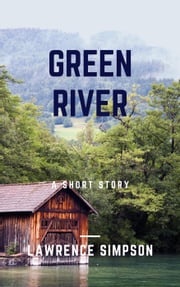 Green River Lawrence Simpson