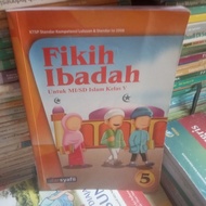 FIKIH IBADAH UNTUK MI/SD ISLAM KELAS 5 KTSP