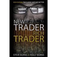 New Trader Rich Trader: 2nd Edition: Revised and Updated