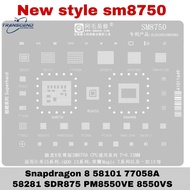 CPU RAM SM8750 Snapdragon 8 58101 77058A 58281 SDR875 pm8550ve 8550vs BGA Reballing Stencil for xiao