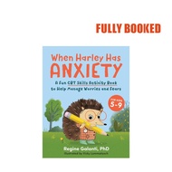 When Harley Has Anxiety (Paperback) by Regine Galanti PhD