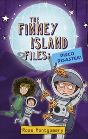 Reading Planet KS2 - The Finney Island Files: Disco Disaster - Level 2: Mercury/Brown band Ross Montgomery