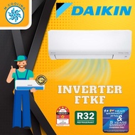 [INSTALLATION] Daikin Aircond Inverter R32 1.0HP ~ 2.5HP FTKF MODEL (WITH WIFI ADAPTOR) [4-5 Days delivery]