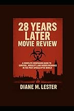 28 Years Later Movie Review: A Complete Companion Guide to Survival, Morality, and Hidden Meanings i