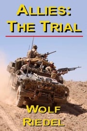 Allies: The Trial Wolf Riedel