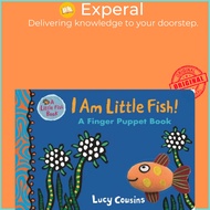 I Am Little Fish! A Finger Puppet Book by Lucy Cousins (UK edition, boardbook)
