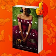 Mexican Gothic Silvia Moreno-Garcia