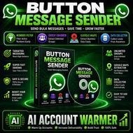 Button Message Sender & AI Account Warmer  and Multi WS Account Rotation & Business Marketing Sender