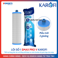 Lõi Lọc Số 1 Smax Pro V Karofi Smart Connect Model KAQ-D58 KAQ-U96 KAQ-U06 KAD-L56 KAD-D66S KAD-D528