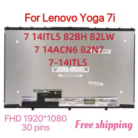 14.0'' for Lenovo Yoga 7I 7 14Itl5 82Bh 82Lw 7 14Acn6 82N7 7-14Itl5 Laptop Lcd Replacement Display F