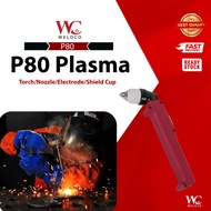 P80 Plasma Torch /NOZZLE/ELECTRODE/SHIELD CUP