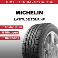 255/55R18 - Michelin Latitude Tour HP - 18 inch Tyre Tire Tayar 255 55 18 (Promo18) ( Free Installation )