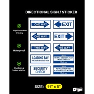 (READYSTOCK) DIRECTIONAL SIGN / STICKER, ONE WAY EXIT, CONDOMINIUM SIGNAGE, LOADING BAY SIGN