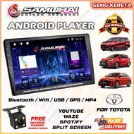 [TOYOTA] SAMURAIKATANA 4 Core Kereta Android Player 9 10 inch 2+64 RAM ROM Car Multimedia MP5 Split 