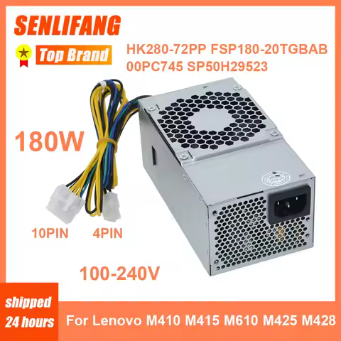 HK280-72PP FSP180-20TGBAB PA-2181-2 PA-2221-3V 00PC745 10Pin 180W PSU For Lenovo M410 M415 M610 M425
