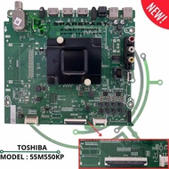 MB MOBO MAINBOARD MESIN TV LED TOSHIBA 55 INCH 55M550KP 55M550 KP ORIGINAL BARU