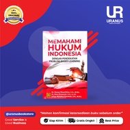 UNDERSTANDING INDONESIAN LAW WITH PROBLEM BASED LEARNING APPROACH - URANUS BOOK STORE -