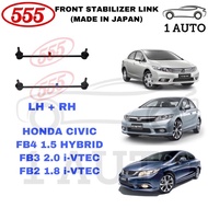 (MADE IN JAPAN) 555 FRONT STABILIZER LINK HONDA CIVIC FB FB2 1.8 FB3 2.0 FB4 1.5 HYBRID LH + RH