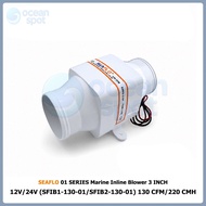 MESIN SEAFLO 01 SERIES Marine Inline Blower 3 INCH 12V/24V (SIB1-130-01/SFIB2-130-01) Ship Blower 13