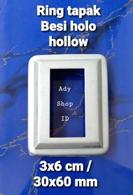 Ornamen besi holo ring tapak minimalis ukuran hollow 3x6cm / 30x60mm