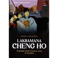 Laksamana Cheng Ho: Muslim Exploring Islam in Nusa