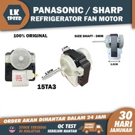 (100% ORIGINAL) 15TA3 PANASONIC / SHARP REFRIGERATOR FAN MOTOR PETI SEJUK PETI AIS MOTOR KIPAS PETI 