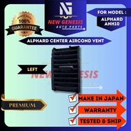 Toyota Alphard ANH10 MNH10 02-08y Interior Dashboard Centre Central Aircond Vent Cover Center Aircon