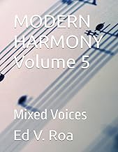 MODERN HARMONY + Volume 5: Mixed Voices
