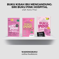 Kata Pilar  - Buku Pink Cerita-Cerita Ibu Mengandung Siri 1.0, 2.0. dan 3.0