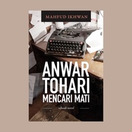 Anwar Tohari - Mahfud Ikhwan